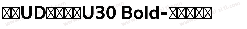 文鼎UD晶熙黑體U30 Bold字体转换